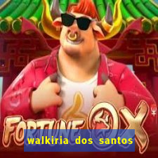 walkiria dos santos esposa de herodoto barbeiro